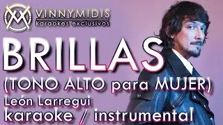 Brillas (TONO ALTO para MUJER) (+5) - León Larregui