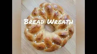 Braiding Dough for a Bread Wreath