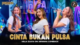 CINTA BUKAN PULSA - VELLA ZULFIA OM NIRWANA COMEBACK (OFFICIAL MUSIC VIDEO )