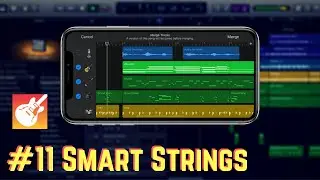 iPhone GarageBand Course #11 [Smart Strings]