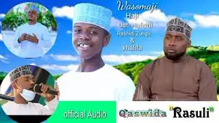 Sh. Hafidhi( Ahlul-Madina) Khalifa_ Rashidi Zungu_ & Haji, Qaswida Rasuli
