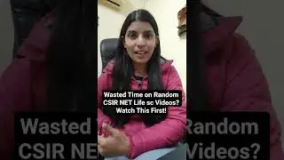 Wasted Time on Random CSIR Videos? Watch This First!