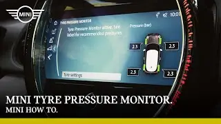 MINI How-To. MINI Tyre Pressure Monitor.