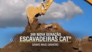 As Escavadeiras Cat&reg; 349 De Nova Gera&ccedil;&atilde;o