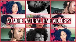 WHY I STOPPED MAKING NATURAL HAIR VIDEOS *rant* | Natural Hair Community, Texture Discrimination?
