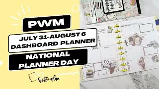 Plan with Me- July 31- August 6, 2023- DASHBOARD Planner