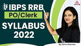 IBPS RRB PO/Clerk Syllabus 2022 | IBPS RRB Syllabus 2022 by Sona Sharma