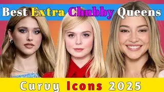 Top 7 Extra Chubby & Gorgeous Plus-Size Models in 2025 | Curvy Fashion Icons Ranking