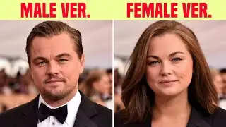 100+ Famous Male Celebrities If They Were Women!
