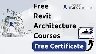 Free Revit Architecture Online Courses with Certificate for Beginners