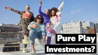 Pure Play Investments?