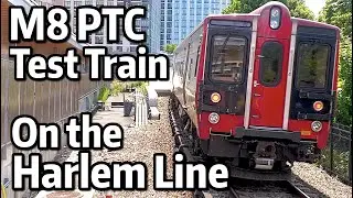 ⁴ᴷ⁶⁰ Metro-North M8 PTC (Positive Train Control) Test Train on the Harlem Line