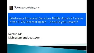Edelweiss Financial Services NCD April, 2021 - Review