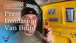 How to do Van Build Pre-Insulation - Using Thermal Gun to Test