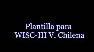 Interprete WISC-III versi&oacute;n CHILENA