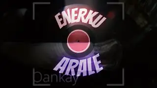 Enerku - Arale - Wesma - (Ep3 #22)