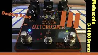 HEXE BitCrusher Demo w/ Metasonix D-1000