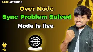 Sync Problem Solved Node is Live Over protocol node | Hindi