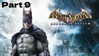 Batman: Arkham Asylum - Gameplay Walkthrough Part 9 (No Commentary) - Poison Ivy