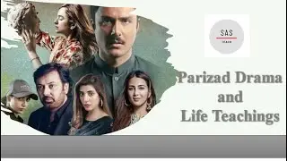 Parizad drama | Review of Drama| Teachings from Parizad drama