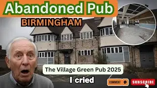 Заброшенный тур по пабам Бирмингема | The Village Green 2025 | Greene King закрыл его и оставил у...