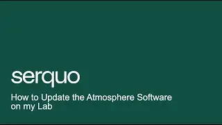 How to Update  the Atmosphere Software on my Lab -- Atmosphere Tips