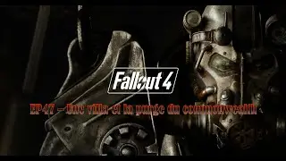 Fallout 4 -  Playthrough  FR- EP 47 - Une villa et la purge du Commonwealth