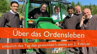 &Uuml;ber das Leben in einem caritativen Br&uuml;derorden - Anl&auml;sslich des Tag des geweihten Lebens