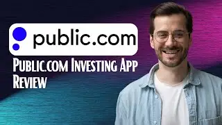 Public.com Investing App Review | Does Public.com Worth it in 2025?