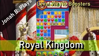 Royal Kingdom Level 912 No Boosters