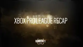 Xbox Pro League Recap | R6 Classics
