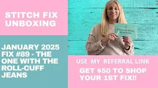 Stitch Fix January 2025 - Get $25 Credit