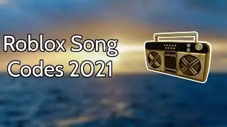 15+ ROBLOX Song Codes/IDS *August 2021*