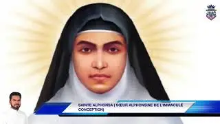 #Saints du Jour# Sainte ALPHONSA (ALPHONSINE de l'Immacul&eacute;e Conception)#P&egrave;re Jerald Benjamin#