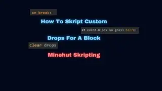 How To Skript Custom Drops For A Block - Minehut Minecraft Skripting