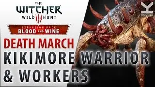 The Witcher 3: Blood and Wine - Kikimore Warrior & Workers - Death March