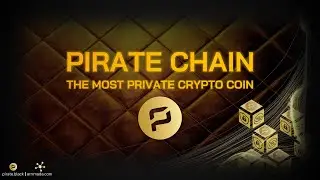 Pirate Chain (ARRR): educational & practical overview on how and why to use it in real life.