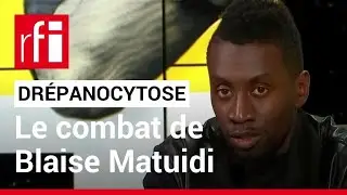 La drépanocytose : le combat de Blaise Matuidi • RFI