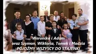 Adam i Weronika oraz Szymon, Wiki, Tomek, Madzia - P&Oacute;JDŹMY WSZYSCY DO STAJENKI