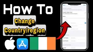How to Change Your App Store Country to Ireland (2025) &ndash; Easy Step-by-Step Guide!