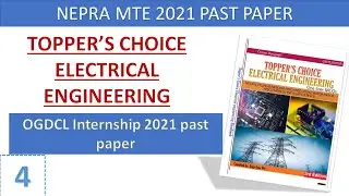 04 | Toppers Choice Electrical Engineering book | OGDCL 2021 past paper | OGDCL Internship test