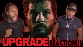 UPGRADE (2018) Movie Reaction !!! First Time Watching | Horror Movie Reaction | Halloween Movie
