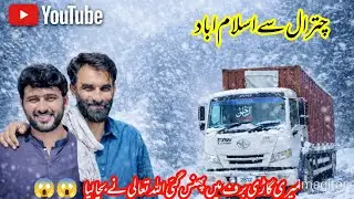 Truck Stuck in Heavy Snow While Returning from Chitral | Snowfall Mountain Vlog