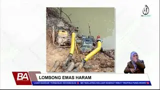 PGA 'BUNGKUS' LOMBONG EMAS HARAM
