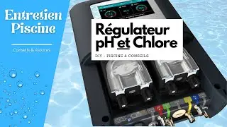 ✅ Installation R&eacute;gulateur pH et Chlore : Facile !