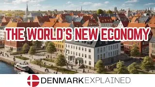 How Denmark Built the World&rsquo;s Most Resilient Economy