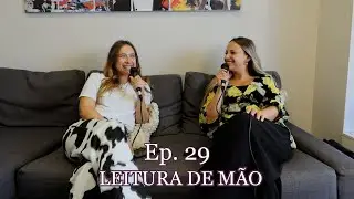 Ep 29 - Mar&eacute;s Vivas, Ficar sem &aacute;gua em casa, Coldplay e Trai&ccedil;&atilde;o, Leitura de m&atilde;o