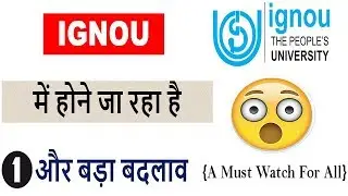 New Big Announcement in IGNOU 2019 Again  || A Big Changes in IGNOU From 2019 || Complete details