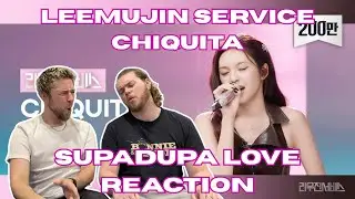CHIQUITA (BABYMONSTER) - SUPA DUPA LUV @ LeeMujinService (REACTION) 