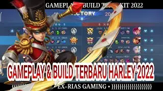 HARLEY GAMEPLAY + BEST BUILD 2022 | MOBILE LEGENDS ( TERBARU !!!!!! ) #gameplay